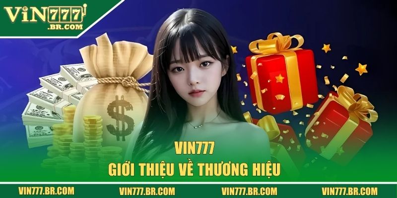 VIN777 - Nhà Cái Vin777 COM Chính Thức Uy Tín Số 1 VN 38 Giới thiệu về nhà cái VIN777